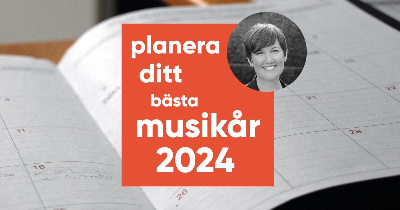 planera ditt bästa musikår
